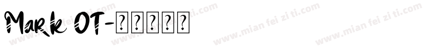Mark OT字体转换